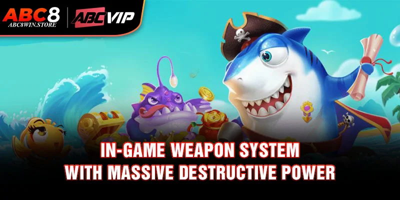 In-game weapon system with massive destructive power