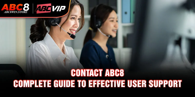 Quicker issue resolution and personalized support through contact Abc8
